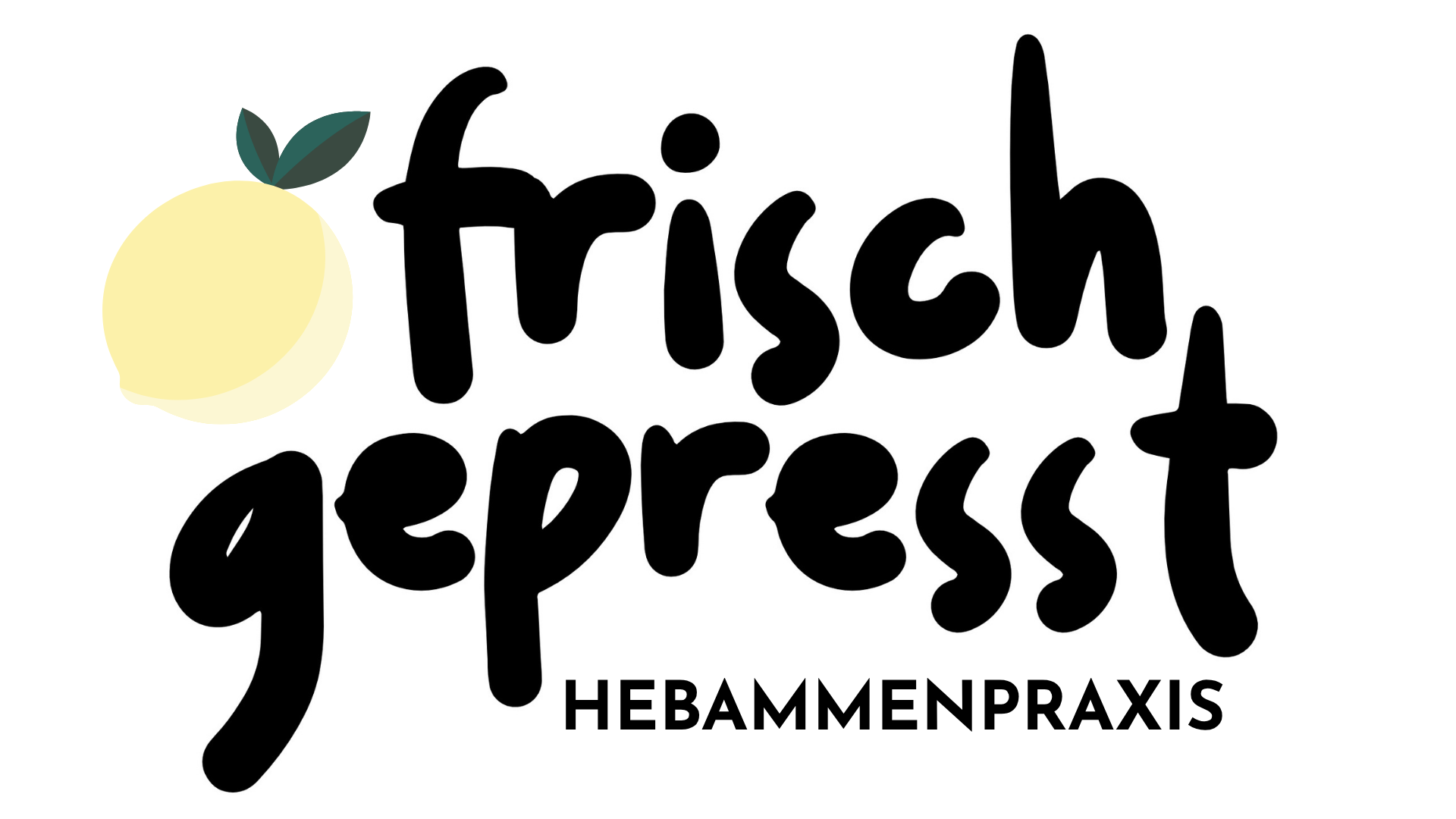 Hebammenpraxis frisch gepresst